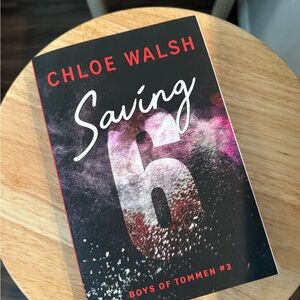 Saving 6 by Chloe Walsh Book